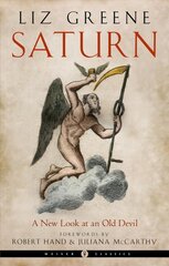 Saturn - Weiser Classics: A New Look at an Old Devil Weiser Classics 35th Revised edition цена и информация | Самоучители | pigu.lt