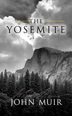 Yosemite kaina ir informacija | Knygos apie sveiką gyvenseną ir mitybą | pigu.lt