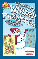 Sensational Snow Day Puzzles for Kids: Chill Out with Frosty Facts, Secret Codes, Challenging Mazes, and Lots of Surprises! kaina ir informacija | Knygos mažiesiems | pigu.lt