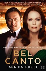 Bel Canto: Film Tie-in Film tie-in edition kaina ir informacija | Fantastinės, mistinės knygos | pigu.lt