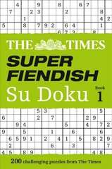 Times Super Fiendish Su Doku Book 1: 200 Challenging Puzzles from the Times edition, Book 1 kaina ir informacija | Knygos apie sveiką gyvenseną ir mitybą | pigu.lt