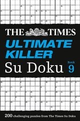 Times Ultimate Killer Su Doku Book 9: 200 Challenging Puzzles from the Times, Book 9 цена и информация | Книги о питании и здоровом образе жизни | pigu.lt