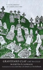 Graveyard Clay: Cre na Cille цена и информация | Фантастика, фэнтези | pigu.lt