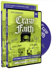 Crazy Faith Study Guide with DVD: It's Only Crazy Until It Happens kaina ir informacija | Dvasinės knygos | pigu.lt