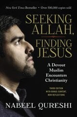 Seeking Allah, Finding Jesus: A Devout Muslim Encounters Christianity цена и информация | Биографии, автобиографии, мемуары | pigu.lt