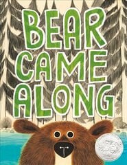 Bear Came Along цена и информация | Книги для самых маленьких | pigu.lt