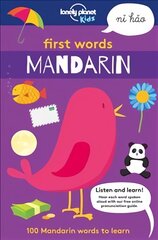 Lonely Planet Kids First Words - Mandarin: 100 Mandarin words to learn цена и информация | Книги для самых маленьких | pigu.lt