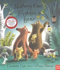 Nothing Can Frighten A Bear цена и информация | Книги для малышей | pigu.lt