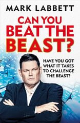 Can You Beat the Beast?: Have You Got What it Takes to Beat the Beast? kaina ir informacija | Knygos apie sveiką gyvenseną ir mitybą | pigu.lt