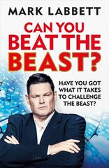 Can You Beat the Beast?: Have You Got What it Takes to Beat the Beast? цена и информация | Книги о питании и здоровом образе жизни | pigu.lt