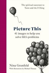 Picture This: 41 images to help you solve life's problems kaina ir informacija | Saviugdos knygos | pigu.lt