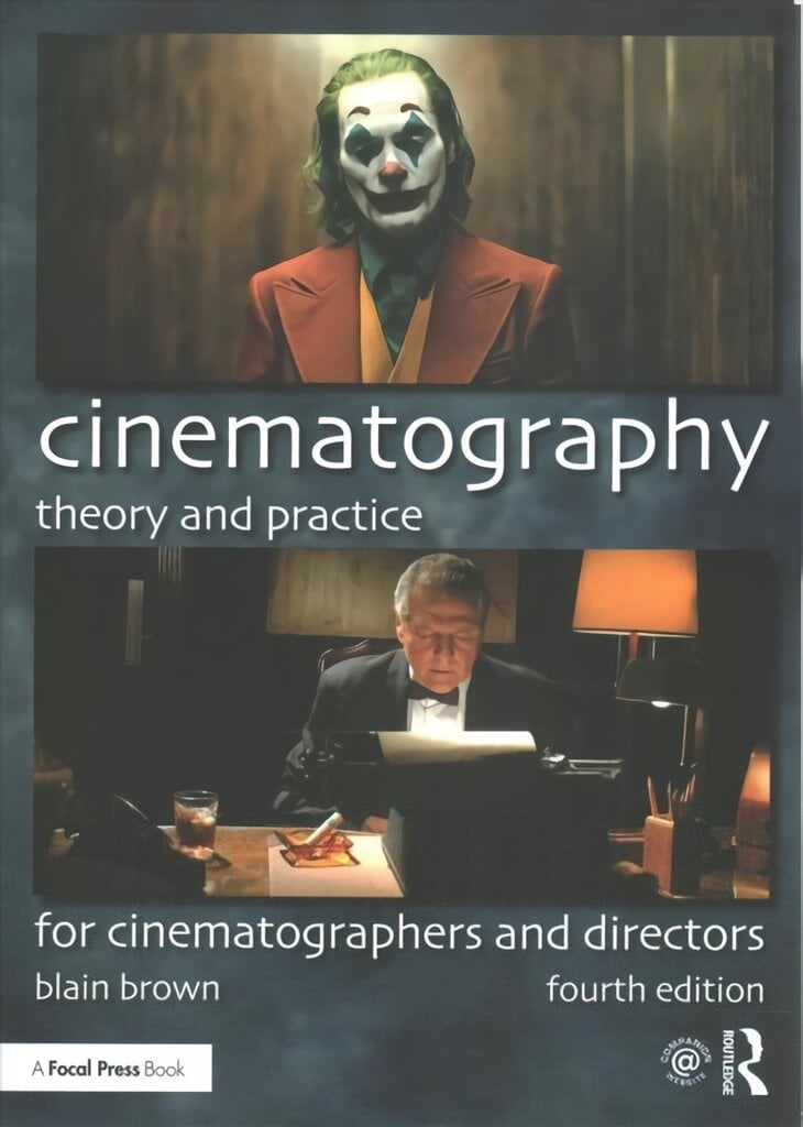 Cinematography: Theory and Practice: For Cinematographers and Directors 4th edition цена и информация | Knygos apie meną | pigu.lt