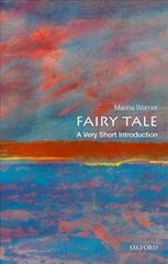 Fairy Tale: A Very Short Introduction kaina ir informacija | Istorinės knygos | pigu.lt