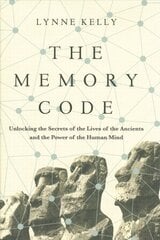 Memory Code: Unlocking the Secrets of the Lives of the Ancients and the Power of the Human Mind Main - Print on Demand kaina ir informacija | Istorinės knygos | pigu.lt