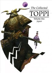 Collected Toppi vol.6: Japan цена и информация | Fantastinės, mistinės knygos | pigu.lt