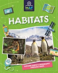 Map Your Planet: Habitats kaina ir informacija | Knygos paaugliams ir jaunimui | pigu.lt