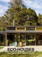 Eco-Houses: Sustainability & Quality of Life kaina ir informacija | Knygos apie architektūrą | pigu.lt