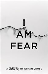 I Am Fear kaina ir informacija | Fantastinės, mistinės knygos | pigu.lt