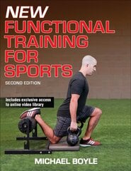 New Functional Training for Sports 2nd edition цена и информация | Книги о питании и здоровом образе жизни | pigu.lt