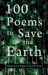 100 Poems to Save the Earth цена и информация | Поэзия | pigu.lt