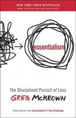 Essentialism: The Disciplined Pursuit of Less kaina ir informacija | Saviugdos knygos | pigu.lt