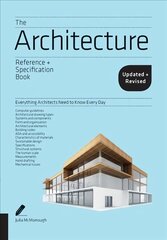 Architecture Reference & Specification Book updated & revised: Everything Architects Need to Know Every Day Second Edition, Revised Edition kaina ir informacija | Knygos apie architektūrą | pigu.lt