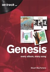 Genesis: Every Album, Every Song On Track kaina ir informacija | Knygos apie meną | pigu.lt