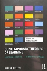 Contemporary Theories of Learning: Learning Theorists ... In Their Own Words 2nd edition kaina ir informacija | Socialinių mokslų knygos | pigu.lt
