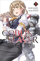 Goblin Slayer, Vol. 9 (light novel) цена и информация | Fantastinės, mistinės knygos | pigu.lt