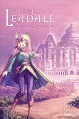 In the Land of Leadale, Vol. 2 (light novel) kaina ir informacija | Fantastinės, mistinės knygos | pigu.lt