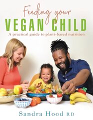 Feeding Your Vegan Child цена и информация | Самоучители | pigu.lt