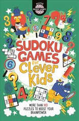 Sudoku Games for Clever Kids (R): More than 160 puzzles to boost your brain power цена и информация | Книги для подростков  | pigu.lt