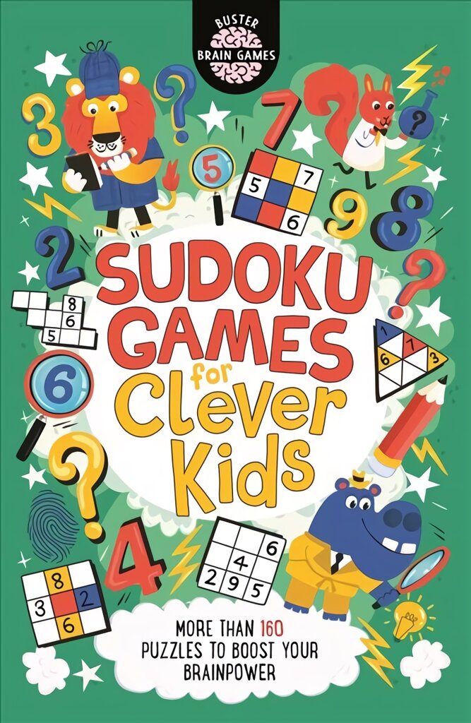 Sudoku Games for Clever Kids (R): More than 160 puzzles to boost your brain power цена и информация | Knygos paaugliams ir jaunimui | pigu.lt