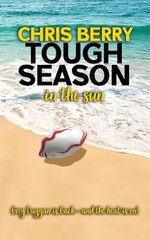 Tough Season in the Sun: Greg Duggan is back and the heat is on kaina ir informacija | Fantastinės, mistinės knygos | pigu.lt