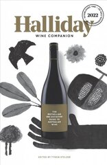 Halliday Wine Companion 2022: The Bestselling and Definitive Guide to Australian Wine kaina ir informacija | Receptų knygos | pigu.lt