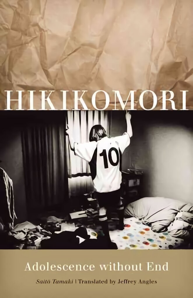Hikikomori: Adolescence without End kaina ir informacija | Istorinės knygos | pigu.lt