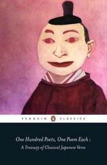 One Hundred Poets, One Poem Each: A Treasury of Classical Japanese Verse цена и информация | Поэзия | pigu.lt