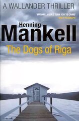 Dogs of Riga: Kurt Wallander kaina ir informacija | Fantastinės, mistinės knygos | pigu.lt