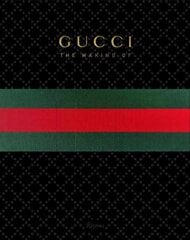 GUCCI: The Making Of: The Making of цена и информация | Книги об искусстве | pigu.lt