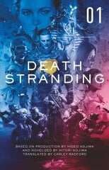 Death Stranding: The Official Novelisation - Volume 1 kaina ir informacija | Fantastinės, mistinės knygos | pigu.lt