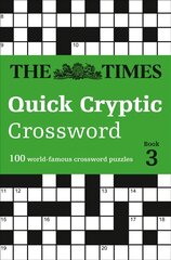 Times Quick Cryptic Crossword Book 3: 100 World-Famous Crossword Puzzles kaina ir informacija | Knygos apie sveiką gyvenseną ir mitybą | pigu.lt