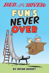 Red and Rover: Fun's Never Over цена и информация | Книги для подростков и молодежи | pigu.lt