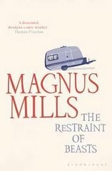 Restraint of Beasts: shortlisted for the Man Booker Prize kaina ir informacija | Fantastinės, mistinės knygos | pigu.lt