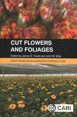 Cut Flowers and Foliages цена и информация | Книги по социальным наукам | pigu.lt