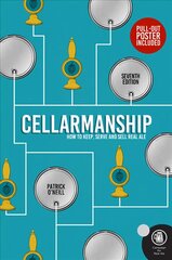Cellarmanship: How to keep, serve and sell real ale 7th Enhanced edition цена и информация | Книги рецептов | pigu.lt