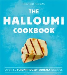 Halloumi Cookbook edition цена и информация | Книги рецептов | pigu.lt