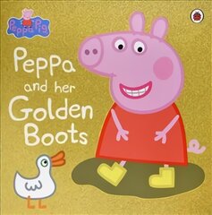 Peppa Pig: Peppa and Her Golden Boots цена и информация | Книги для малышей | pigu.lt