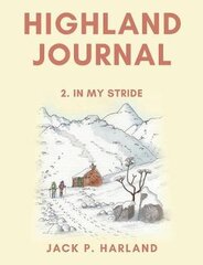 Highland Journal: 2. In My Stride цена и информация | Книги о питании и здоровом образе жизни | pigu.lt