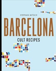 Barcelona Cult Recipes kaina ir informacija | Receptų knygos | pigu.lt