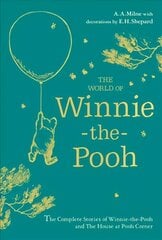 Winnie-the-Pooh: The World of Winnie-the-Pooh kaina ir informacija | Knygos paaugliams ir jaunimui | pigu.lt